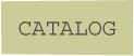CATALOG